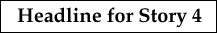 [Headline 4]