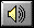 [Sound icon]